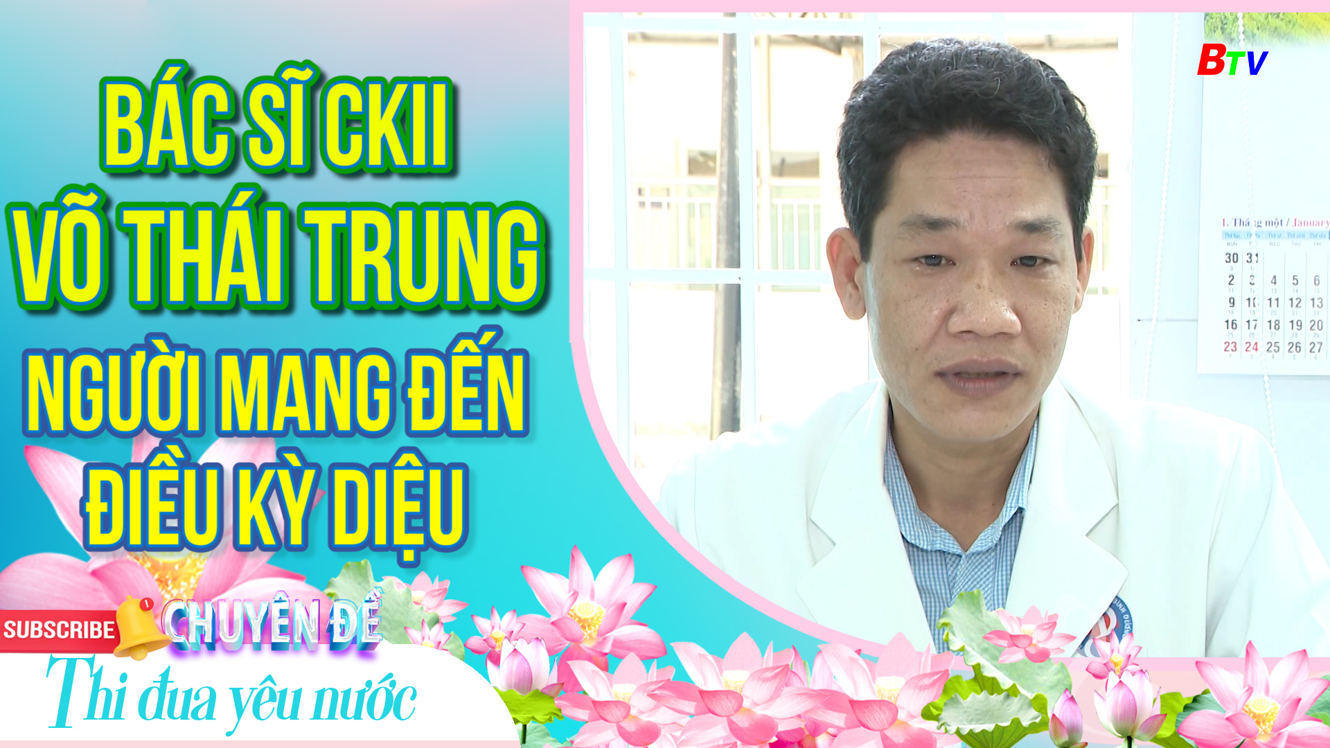 Bác sĩ CKII Võ Thái Trung - Người mang đến điều kỳ diệu